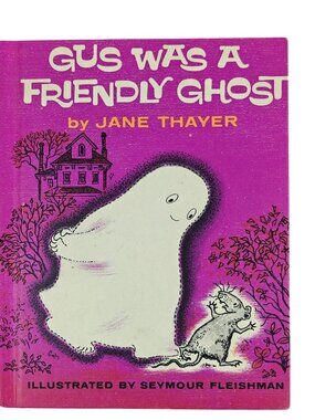 Gus Was A Friendly Ghost Jane Thayer 1962 Hardcover Illustrated Children's Book